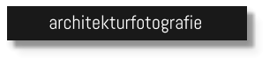 architekturfotografie